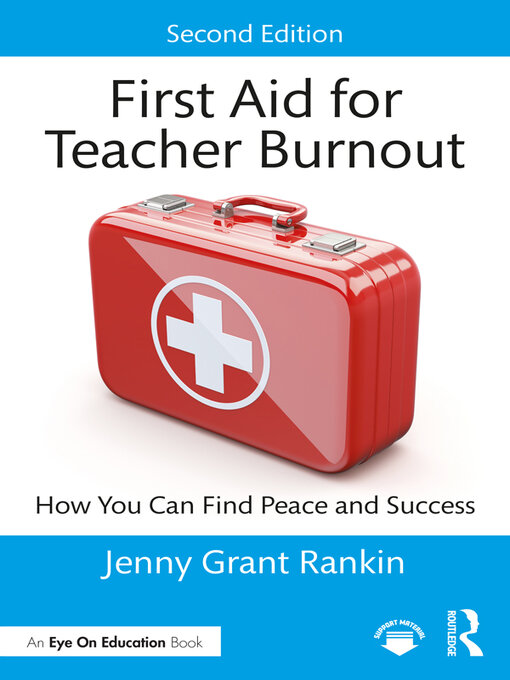 Title details for First Aid for Teacher Burnout by Jenny Grant Rankin - Available